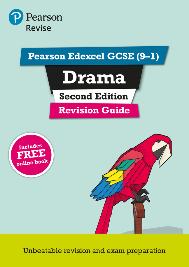 REVISE Pearson Edexcel GCSE 9 1 Drama Revision Guide Second Edition