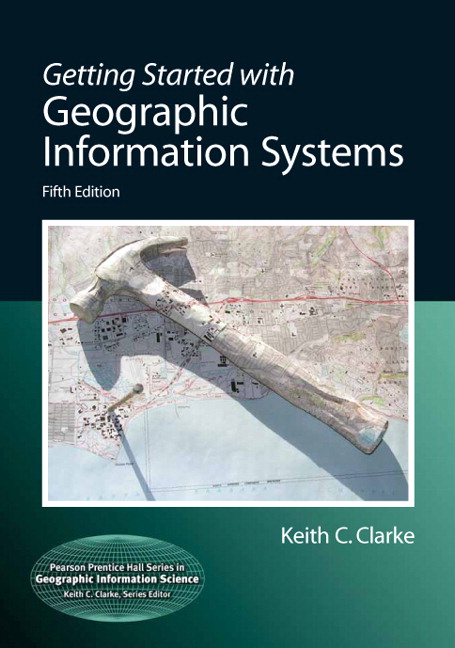 Picture of Getting Started with Geographic Information Systems