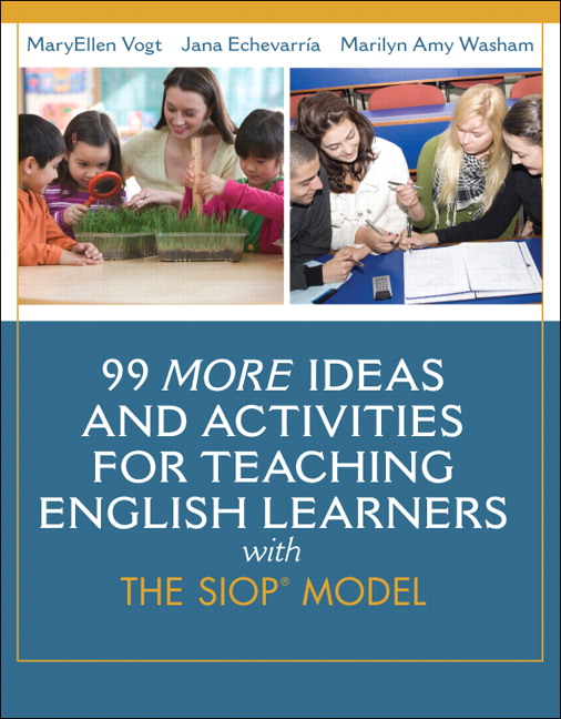Picture of 99 MORE Ideas and Activities for Teaching English Learners with the SIOP Model