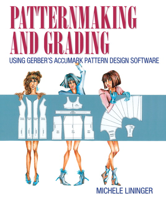Picture of Patternmaking and Grading Using Gerber's AccuMark Pattern Design Software