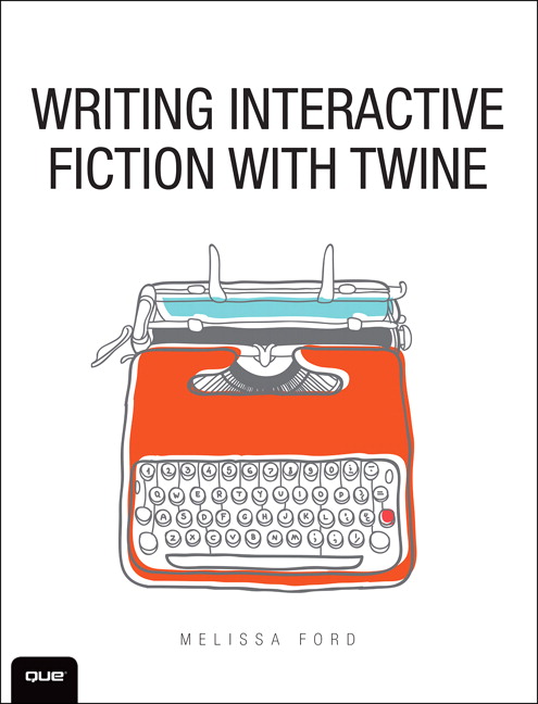 Picture of Writing Interactive Fiction with Twine