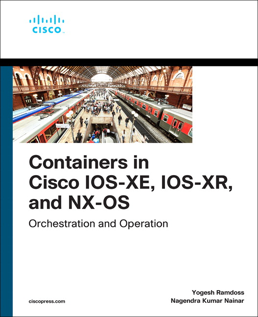 Picture of Containers in Cisco IOS-XE, IOS-XR, and NX-OS