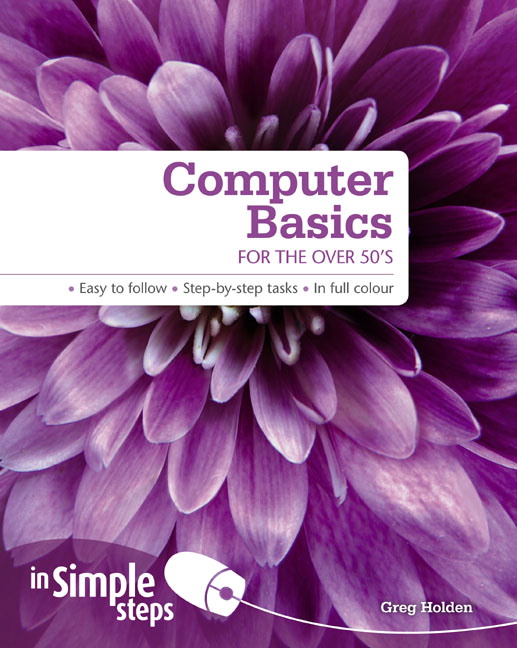 Picture of Computer Basics for the Over 50s In Simple Steps