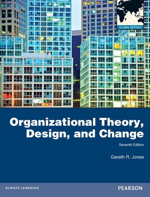 Picture of Organizational Theory, Design, and Change, Global Edition