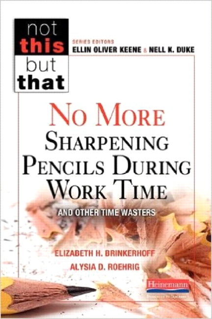Picture of No More Sharpening Pencils During Work Time and Other Time Wasters