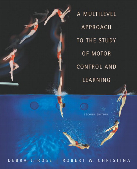 Picture of Multilevel Approach to the Study of Motor Control and Learning, A