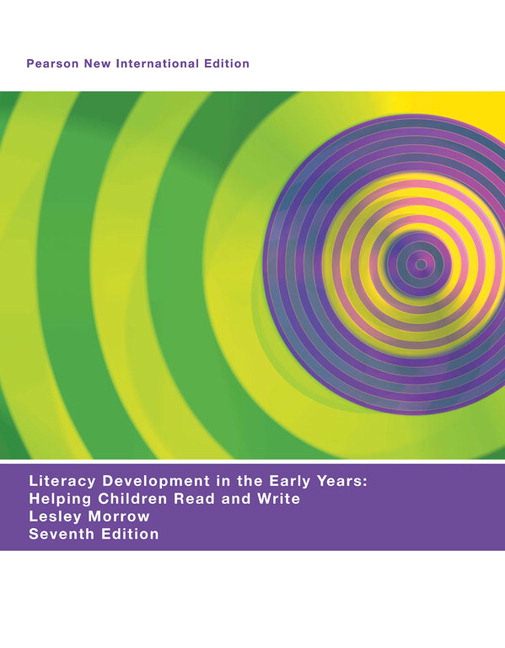 Picture of Literacy Development in the Early Years: Helping Children Read and Write