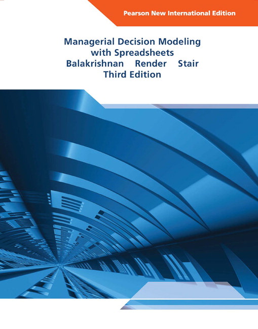 Picture of Managerial Decision Modeling with Spreadsheets