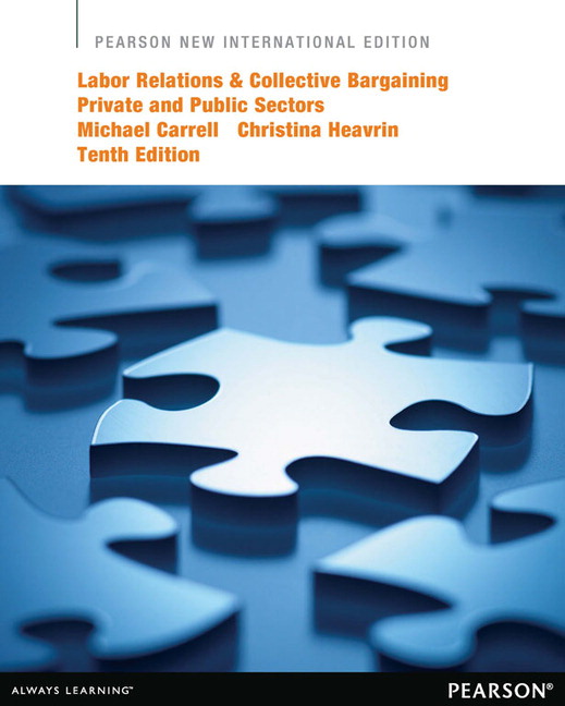 Picture of Labor Relations and Collective Bargaining: Private and Public Sectors