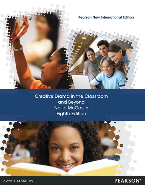 Picture of Creative Drama in the Classroom and Beyond