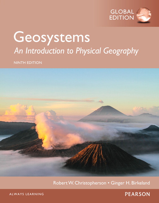 Picture of Geosystems: An Introduction to Physical Geography, Global Edition