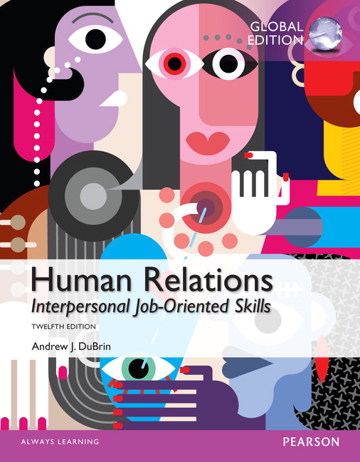Picture of Human Relations: Interpersonal Job-Oriented Skills, Global Edition