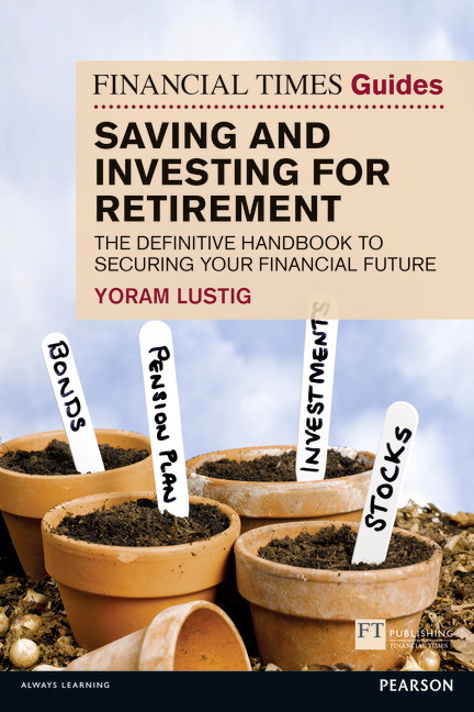 Picture of Financial Times Guide to Saving and Investing for Retirement, The