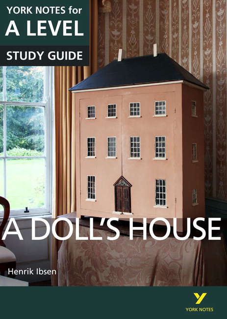 Picture of A Doll’s House: York Notes for A-level everything you need to catch up, study and prepare for and 2023 and 2024 exams and assessments
