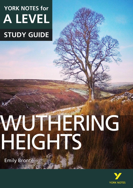 Picture of Wuthering Heights: York Notes for A-level everything you need to catch up, study and prepare for and 2023 and 2024 exams and assessments