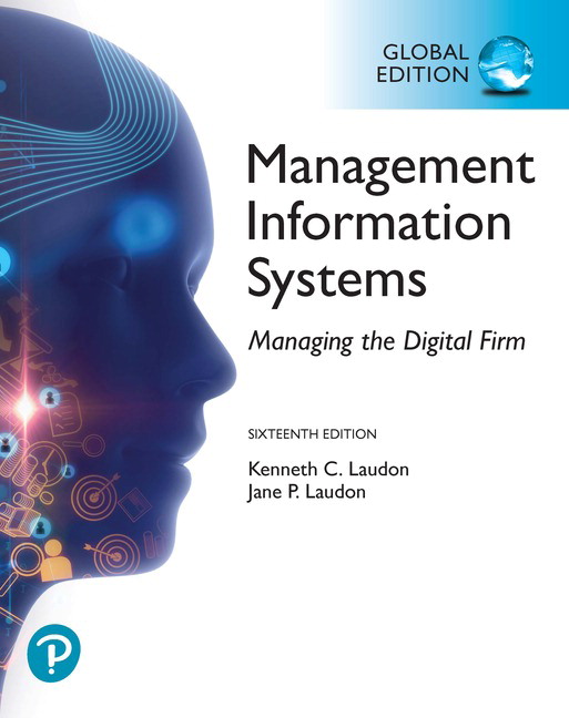 Picture of Management Information Systems: Managing the Digital Firm, Global Edition