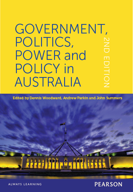 Picture of Government, Politics, Power and Policy in Australia (Custom Edition)