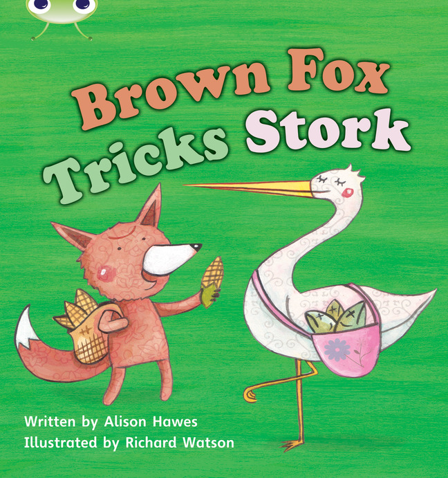 Bug Club Phonics Fiction Reception Phase 3 Set 10 Brown Fox Tricks Stork