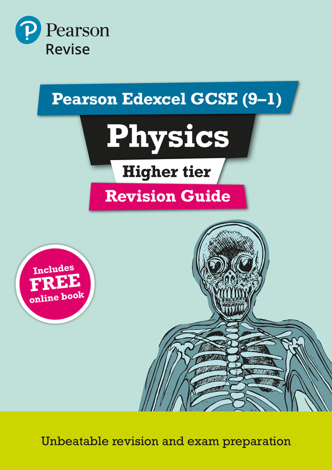 REVISE Edexcel GCSE (9-1) Physics Higher Revision Guide