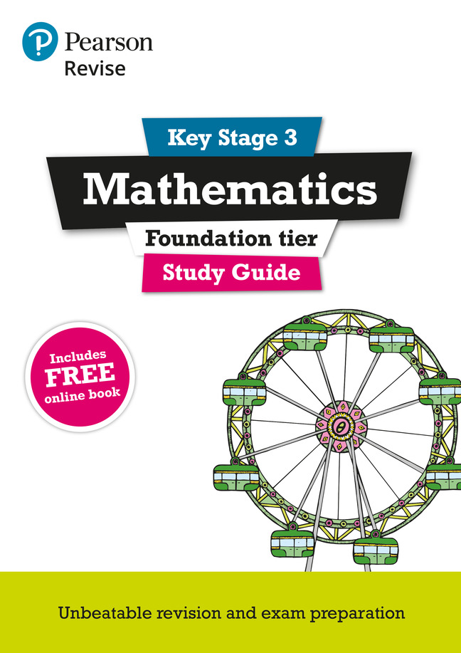 REVISE Key Stage 3 Mathematics Study Guide - Foundation Tier