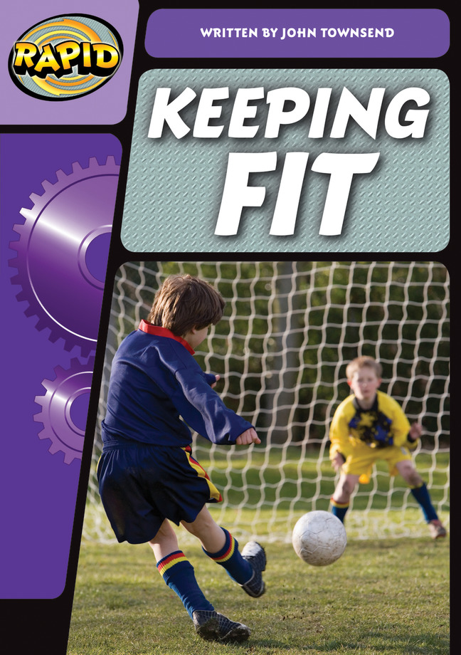 Rapid Phonics Step 3: Keeping Fit (Non-fiction)