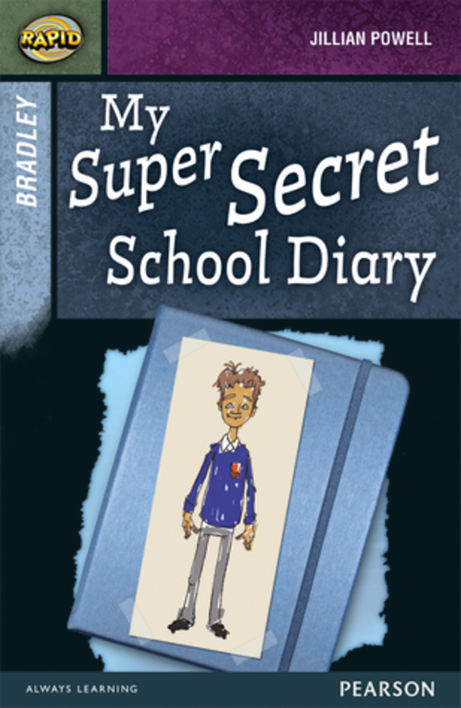 Rapid Reading: Bradley: My Super Secret School Diary (Stage 9, Set A)