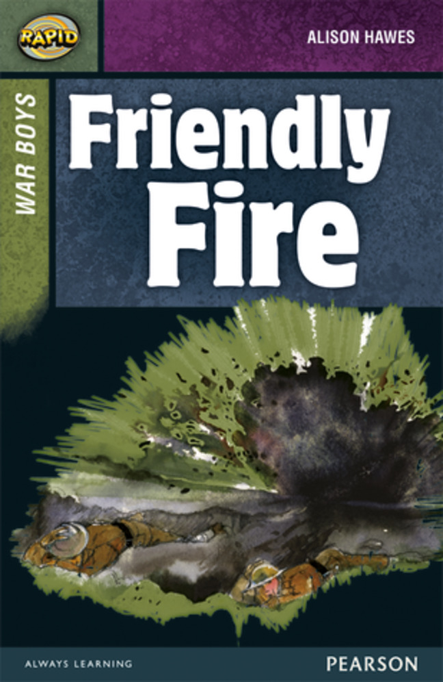 Rapid Reading: War Boys: Friendly Fire (Stage 8, Set B)