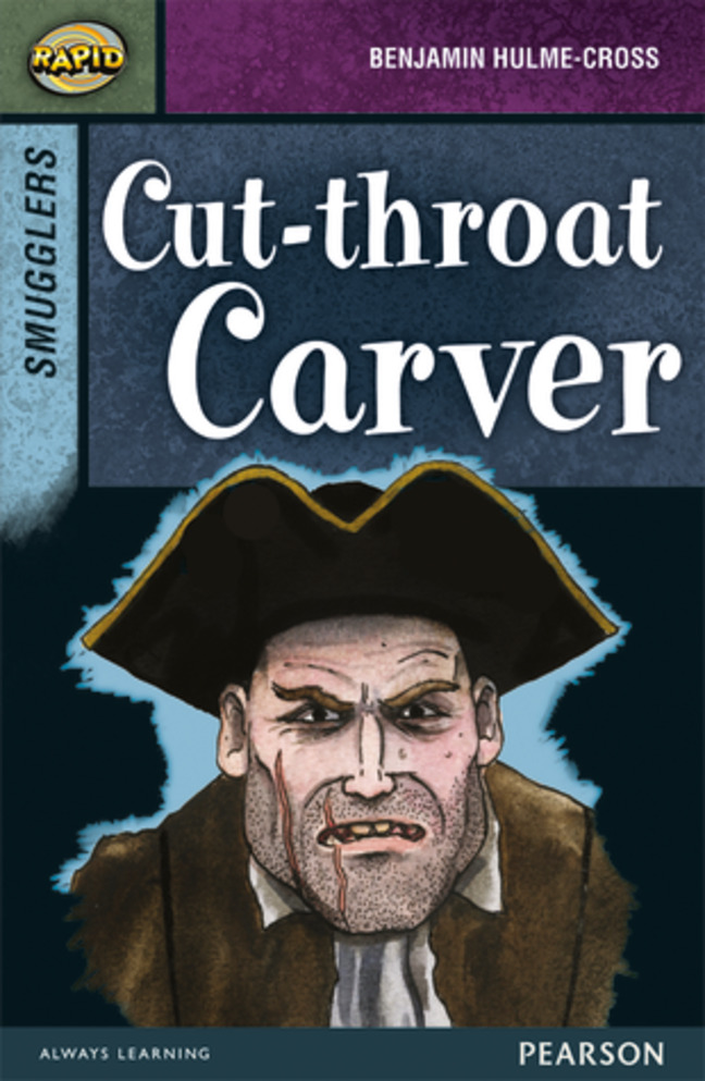 Rapid Reading: Smugglers: Cut-throat Carver (Stage 8 Set B)