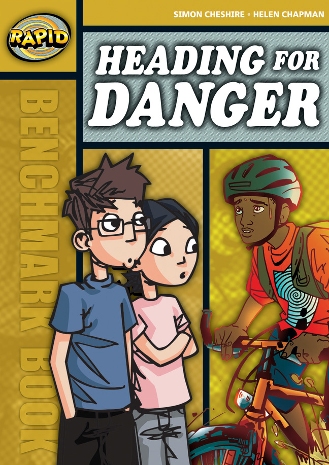 Rapid Reading: Heading for Danger (Series 1, Stage 6)
