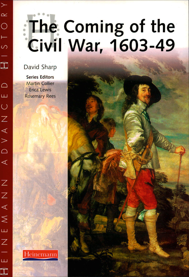 Picture of Heinemann Advanced History: The Coming of the Civil War 1603-49