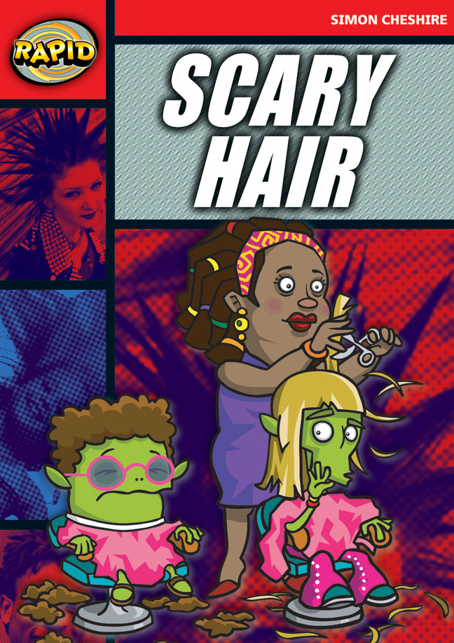 Rapid Reading: Scary Hair (Stage 5, Level 5A)
