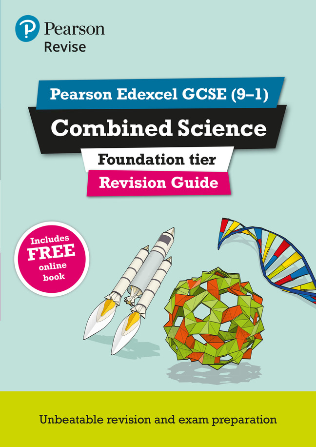 REVISE Edexcel GCSE (9-1) Combined Science Foundation Revision Guide