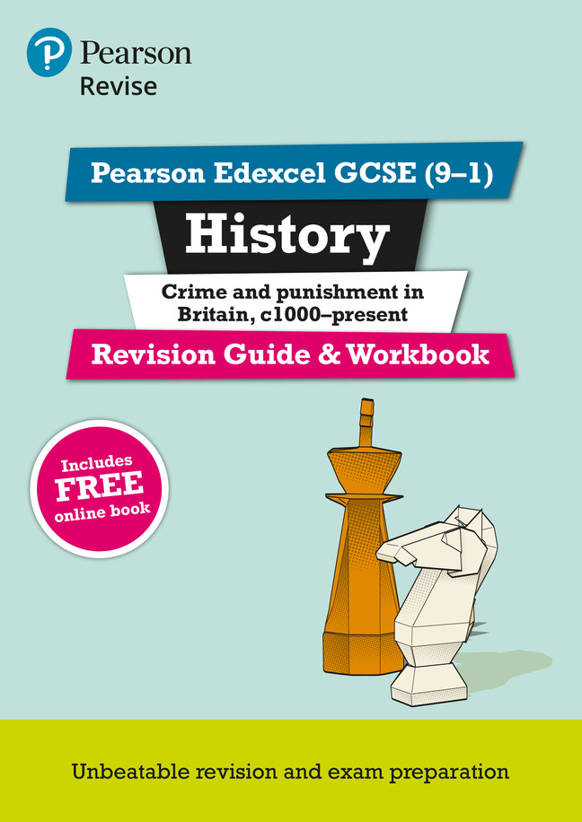 Revise Pearson Edexcel GCSE (9-1) History Crime and Punishment in Britain, c1000-present