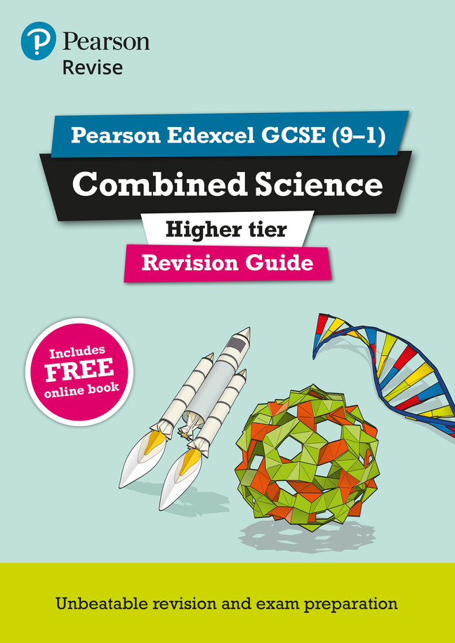 REVISE Edexcel GCSE (9-1) Combined Science Higher Revision Guide