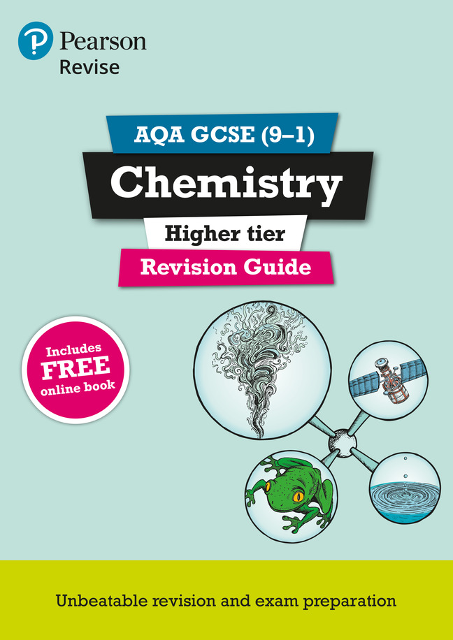 REVISE AQA GCSE Chemistry Higher Revision Guide