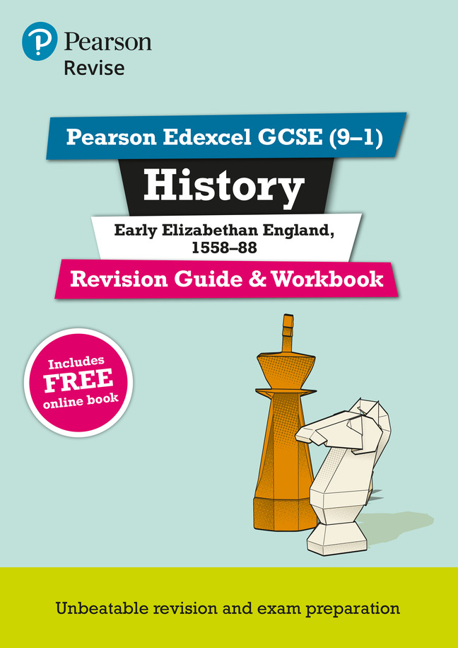 Revise Pearson Edexcel GCSE (9-1) History Early Elizabethan England, 1558-88