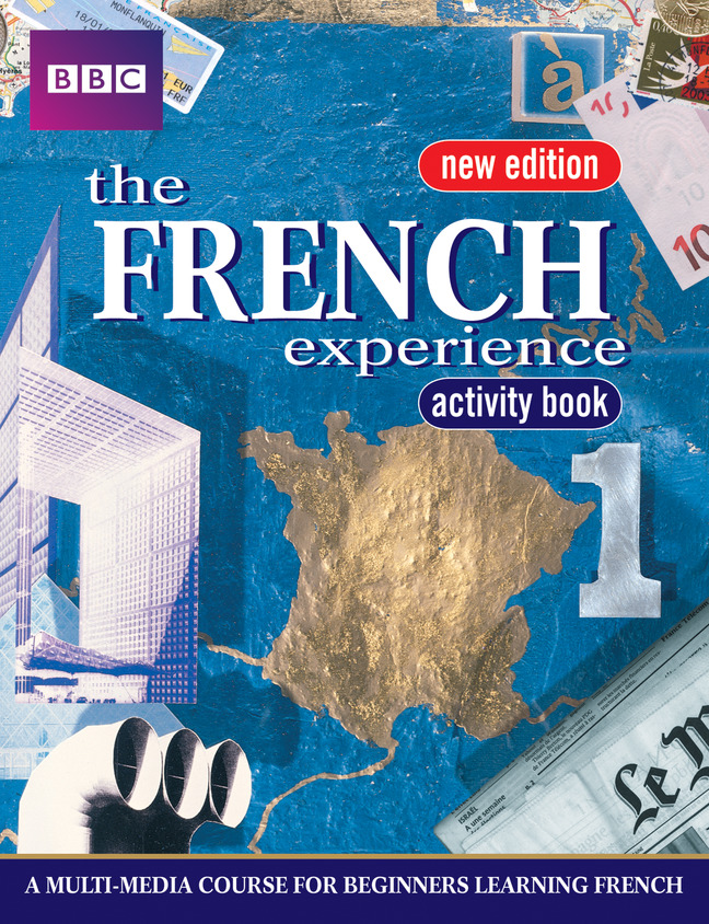 BBC FRENCH EXPERIENCE 1        ACTIVITY BOOK        347257