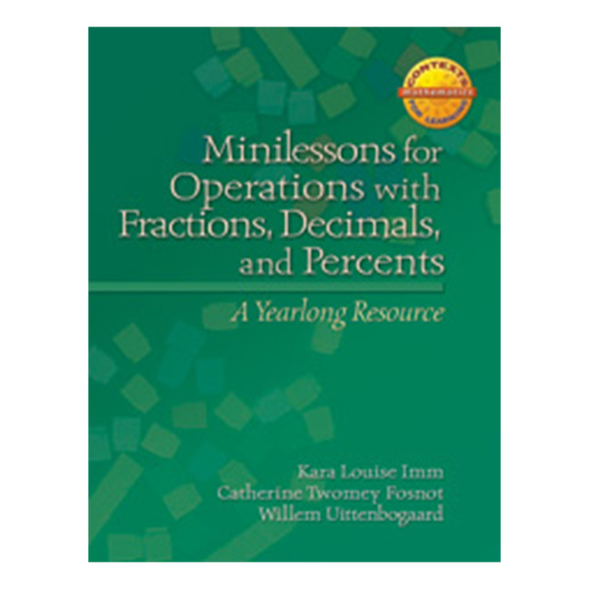 Picture of Minilessons for Operations with Fractions, Decimals, and Percents