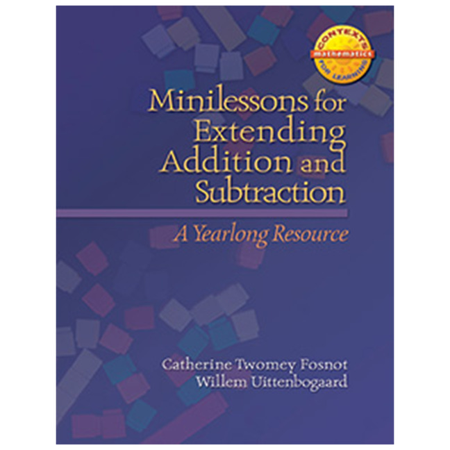 Picture of Minilessons for Extending Addition and Subtraction