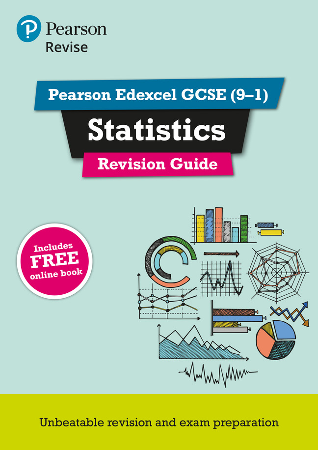 REVISE Edexcel GCSE (9-1) Statistics Revision Guide
