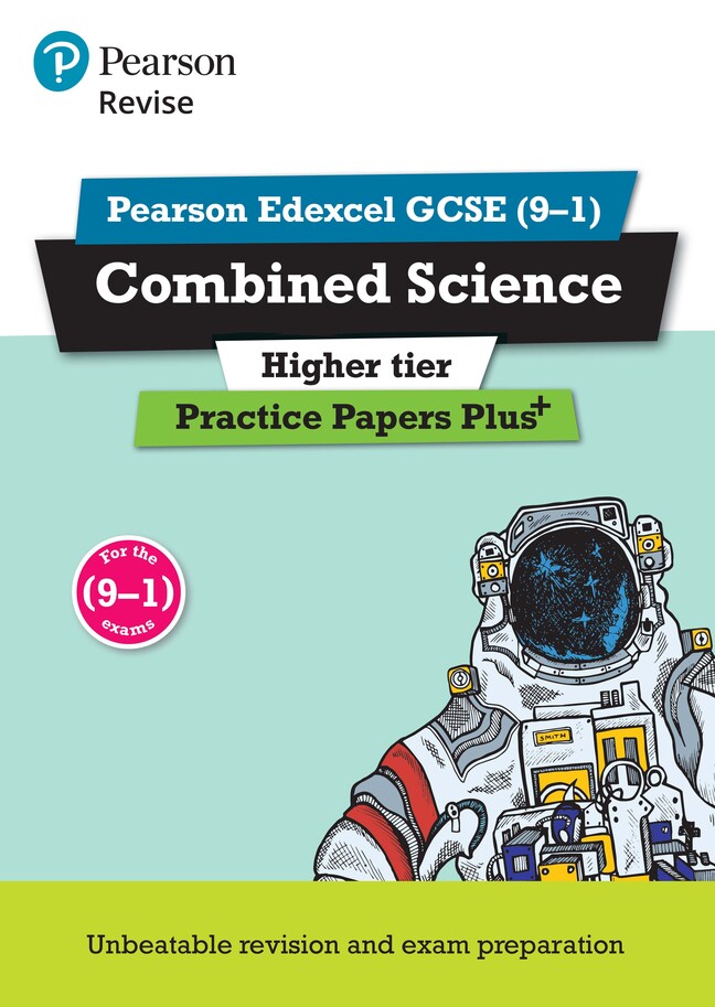 REVISE Edexcel GCSE (9-1) Combined Science Higher Practice Papers Plus