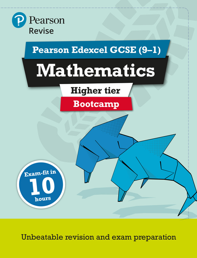 REVISE Edexcel GCSE (9-1) Mathematics Higher Bootcamp
