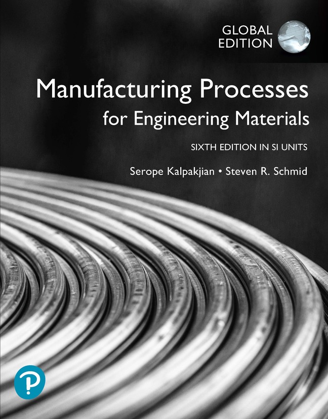 Picture of Manufacturing Processes for Engineering Materials in SI Units