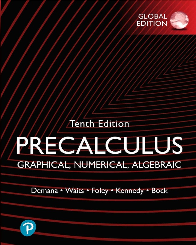 Picture of Precalculus: Graphical, Numerical, Algebraic, Global Edition
