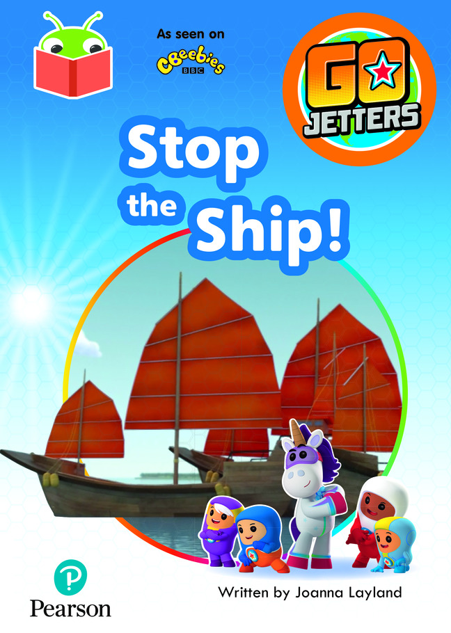 Picture of Bug Club Independent Phase 3 Unit 8: Go Jetters: Stop the Ship!