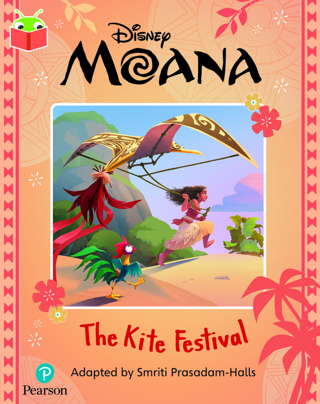 Bug Club Independent Phase 5 Unit 17: Disney Moana: The Kite Festival