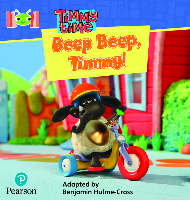 Bug Club Reading Corner: Age 4-5: Timmy Time: Beep, Beep, Timmy!