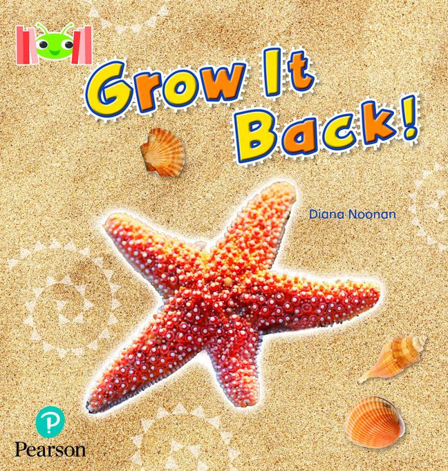 Bug Club Reading Corner: Age 4-7: Grow it Back