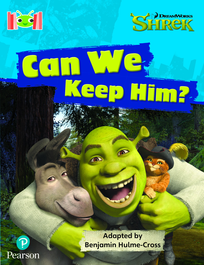 Bug Club Reading Corner: Age 4-7: Shrek: Can We Keep Him?