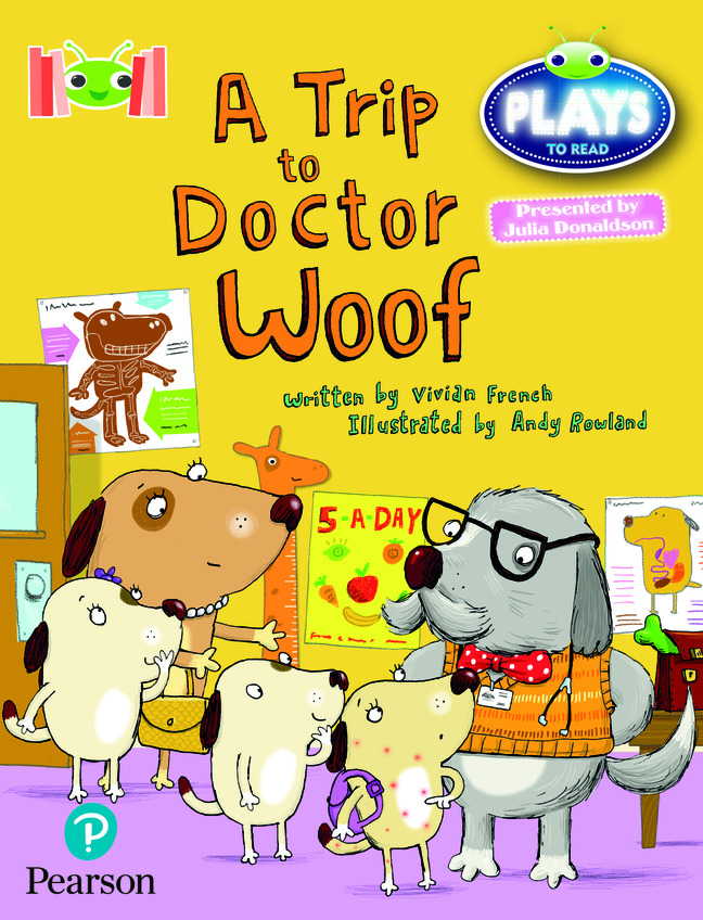 Picture of Bug Club Reading Corner: Age 4-7: Julia Donaldson Plays: A Trip to Doctor Woof